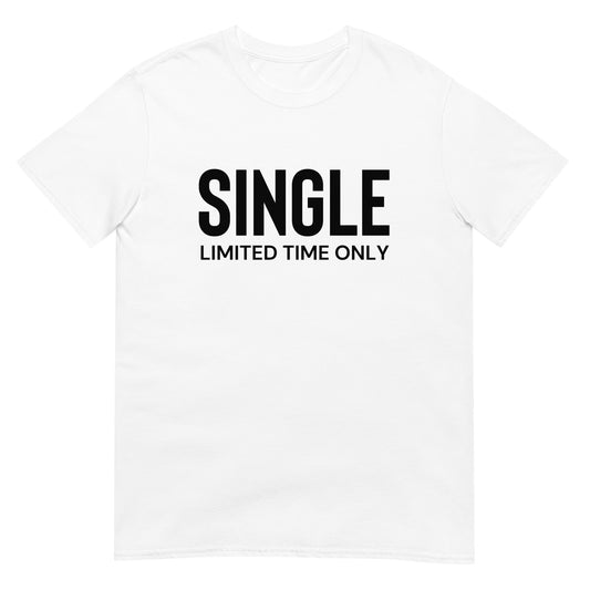 Single Limited Time Only: Relationship Status Light T-Shirt